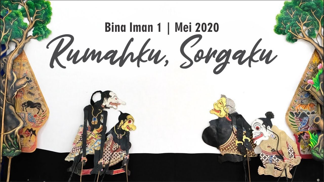 Rumahku, Sorgaku | Bina Iman 1 - Mei 2020