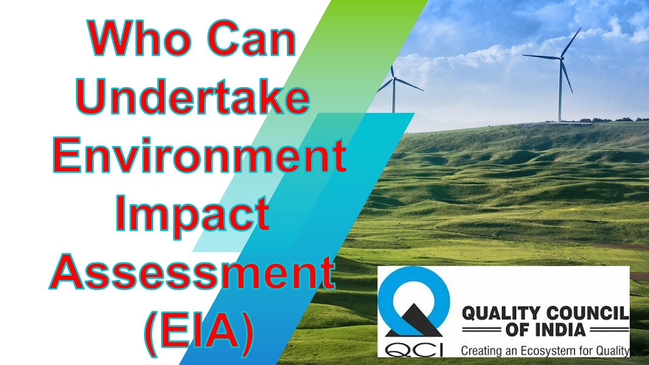 QUALITY COUNCIL OF INDIA - FOR EIA