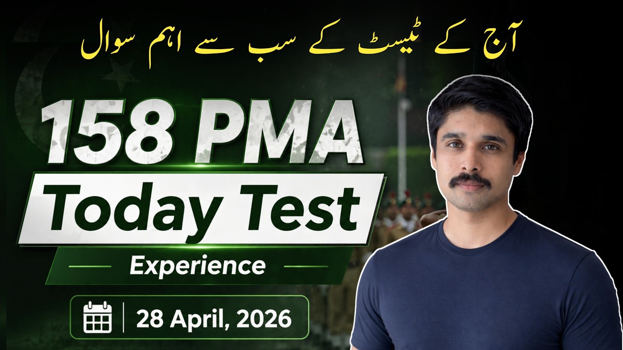 158 PMA Long Course Initial Test Experience | Pak Army Test Preparation