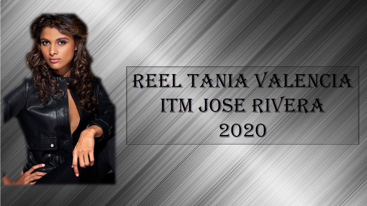 REEL TANIA VALENCIA
