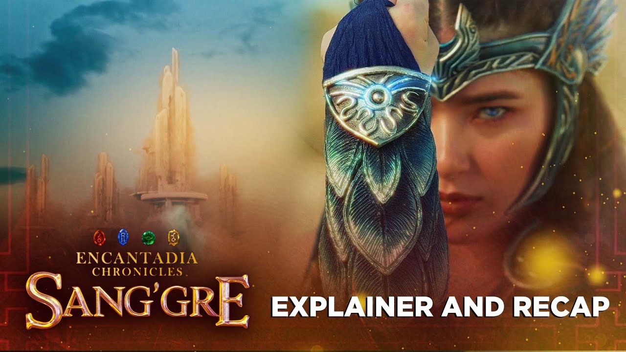Sang'gre: Encantadia 2016 RECAP for BEGINNERS | Encantadia Chronicles