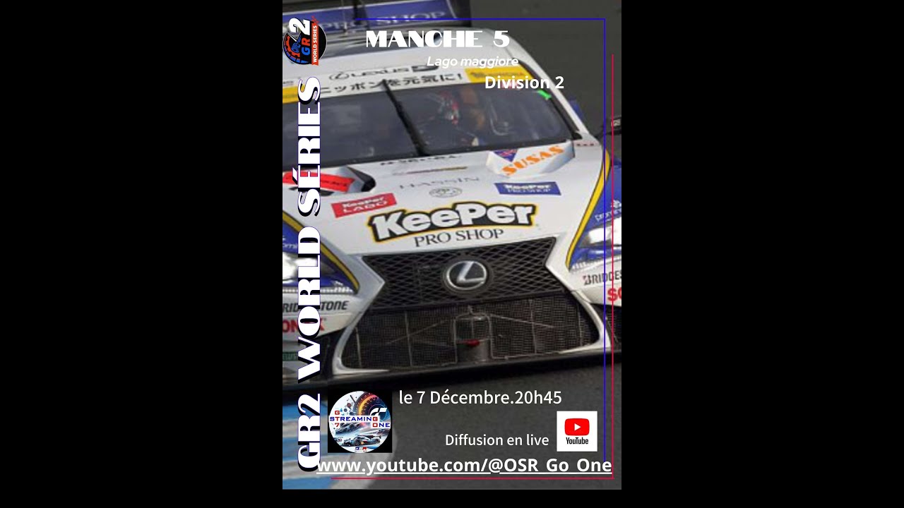 🏁🏎️GR2 WORLD SERIES Manche 5 Division 2 🏎️🏁