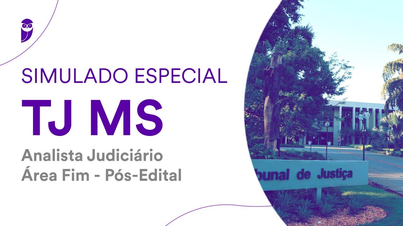 Simulado Especial TJ MS - Analista Judiciário - Área Fim - Pós-Edital - Correção
