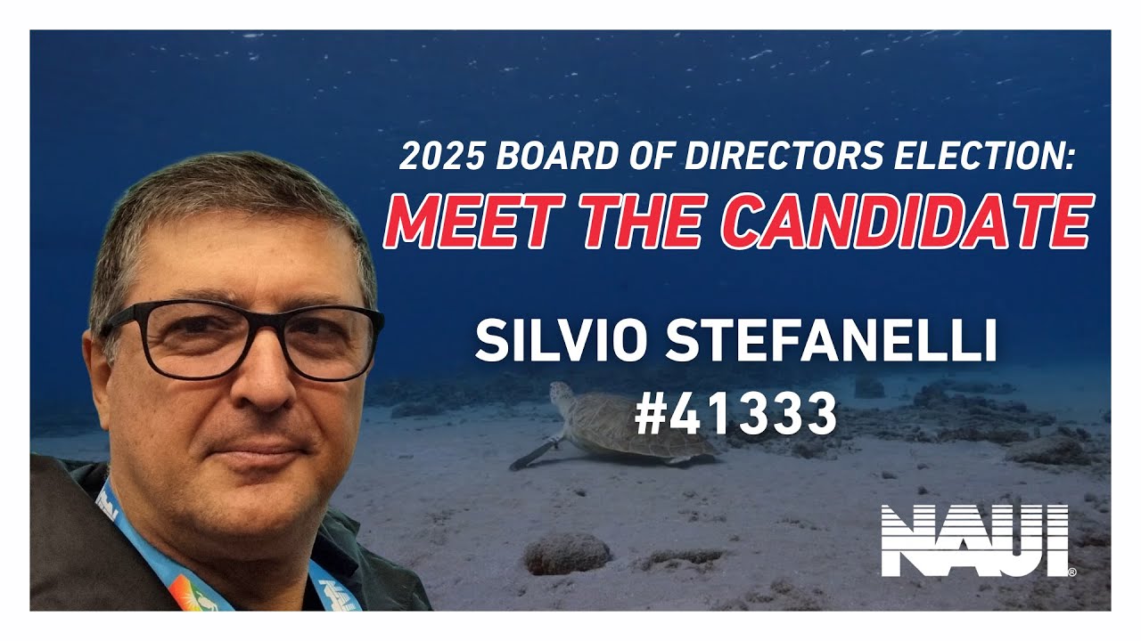 Meet the Candidate: Silvio Stefanelli | NAUI Board Election 2025