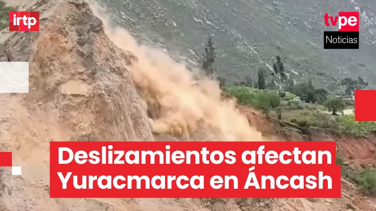 Áncash: deslizamiento destruye viviendas y cultivos en Yuracmarca