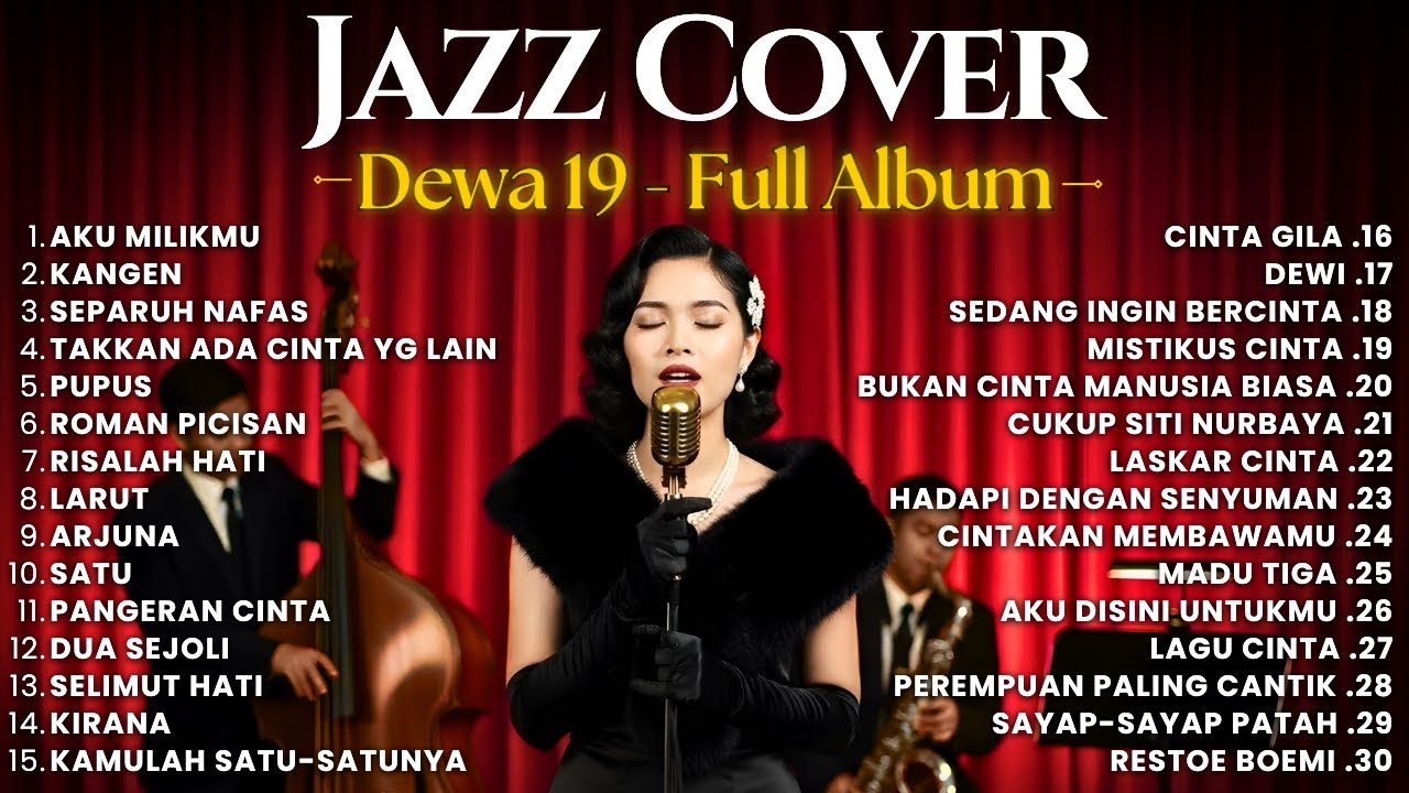 Top Lagu Dewa19 Terbaik Sepanjang Masa | Smooth Jazz Cover by JAZZ KHATULISTIWA