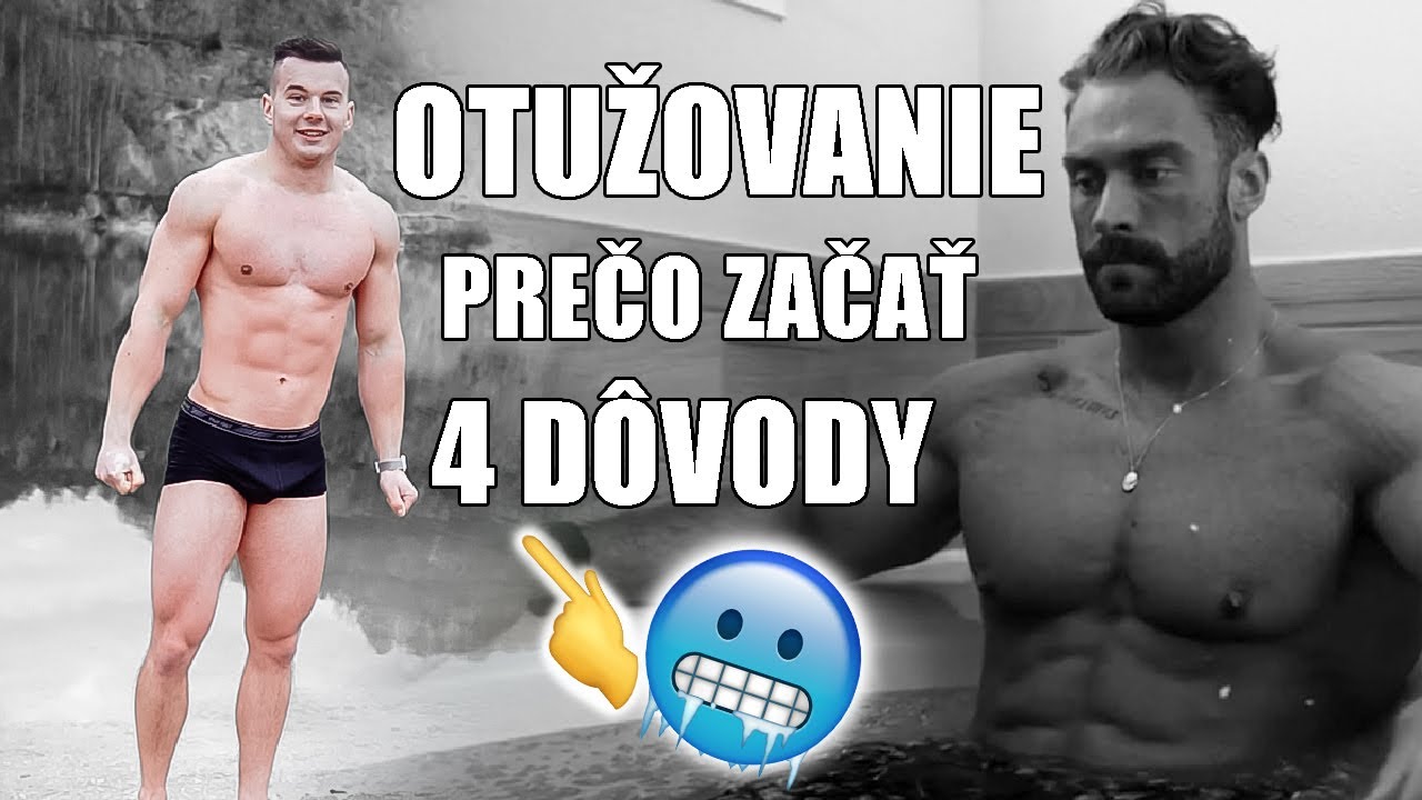 OTUŽOVANIE II Prečo začať ?!  4 D&ocirc;vody
