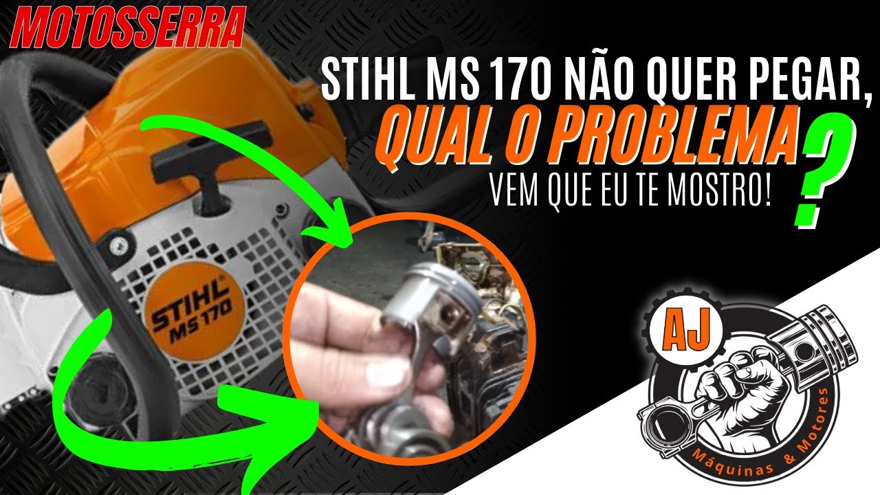 STIHL MS 170 -  NÃO QUER PEGAR, O QUE PODE SER ?