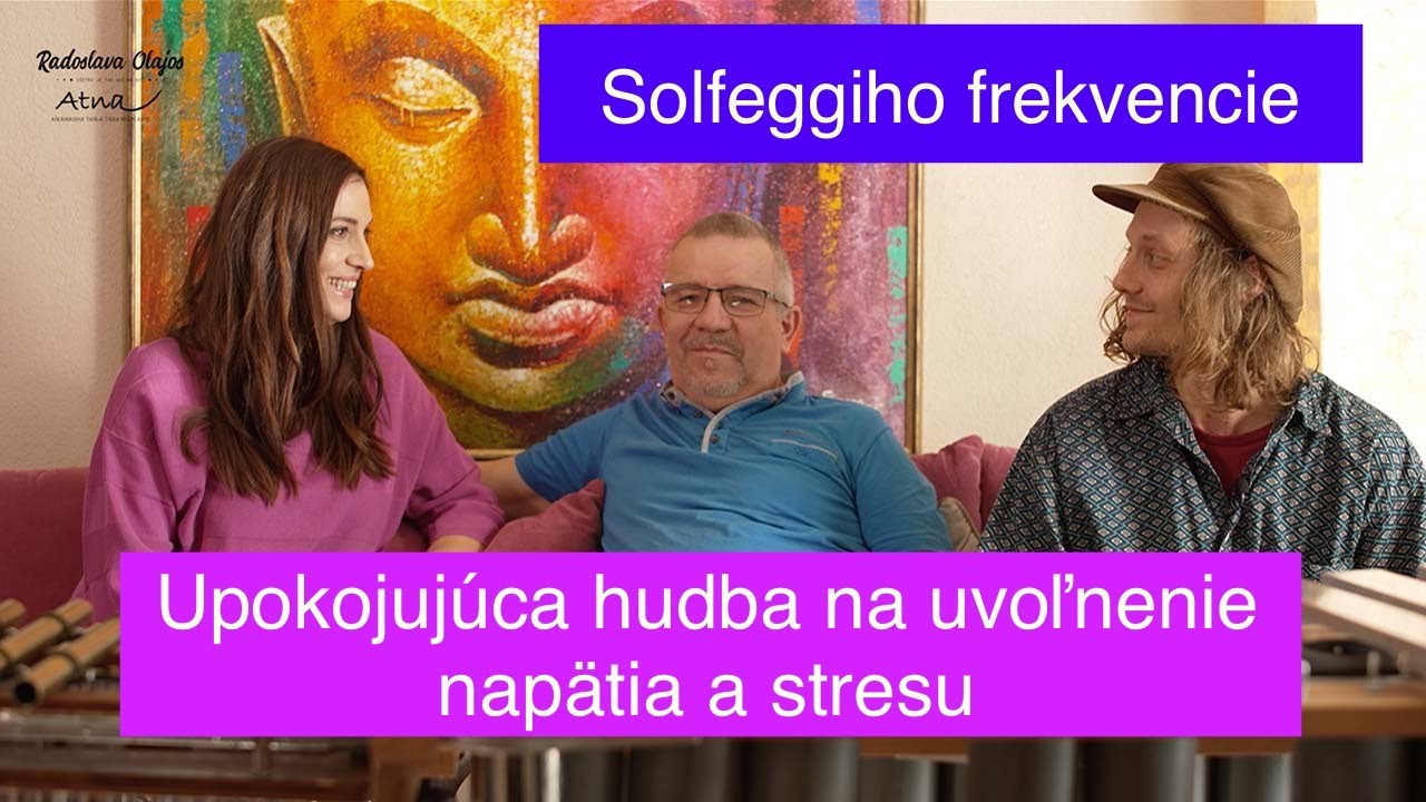 Relaxačná hudba I tóny solfeggio frekvencií v podaní Gabriela Pospíšila a Maťa Rizmana