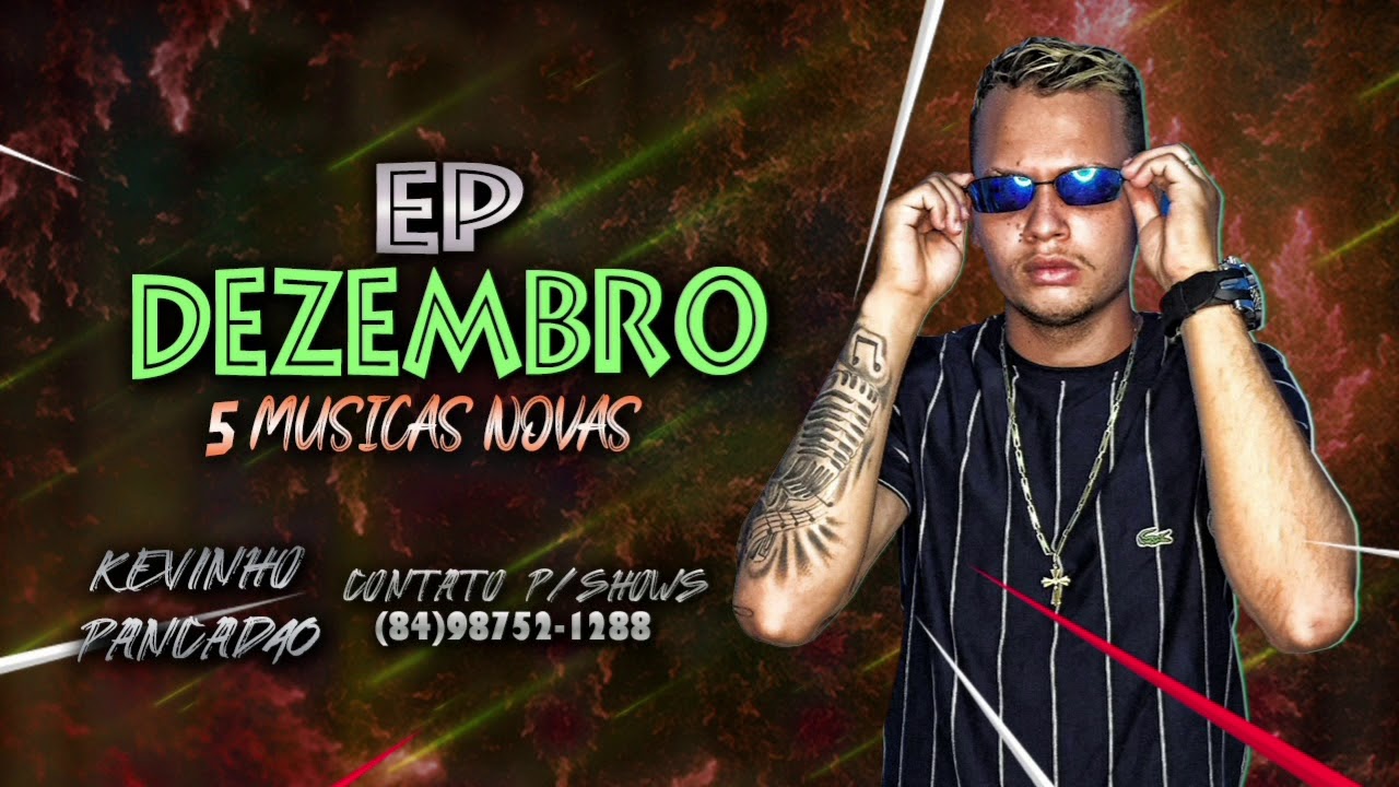 KEVINHO PANCADÃO - EP - 5 MÚSICAS NOVAS DEZEMBRO ❤️🔥🤪