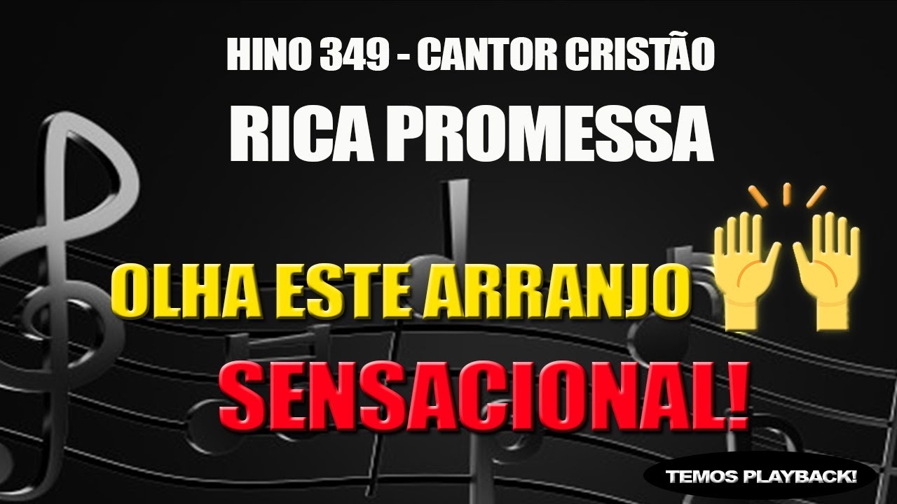 HINO 349 (CANTOR CRISTÃO) - RICA PROMESSA