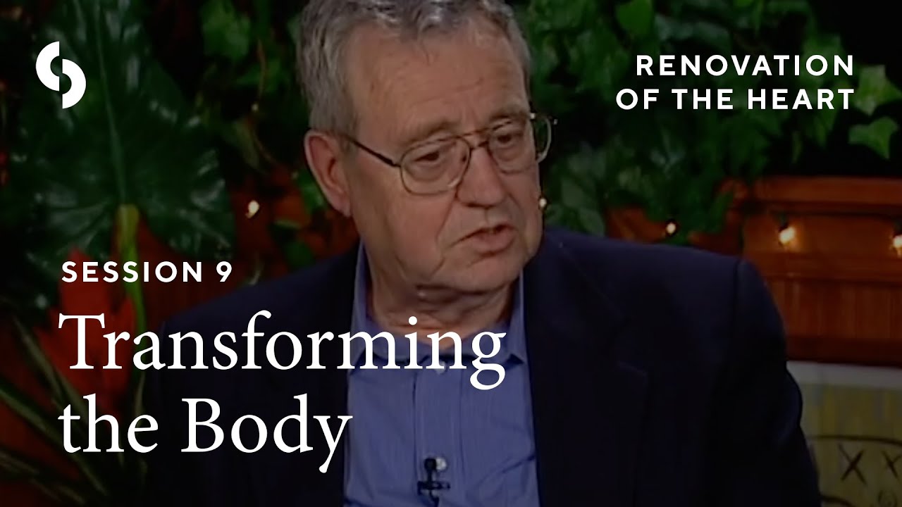 Dallas Willard - Transforming the Body