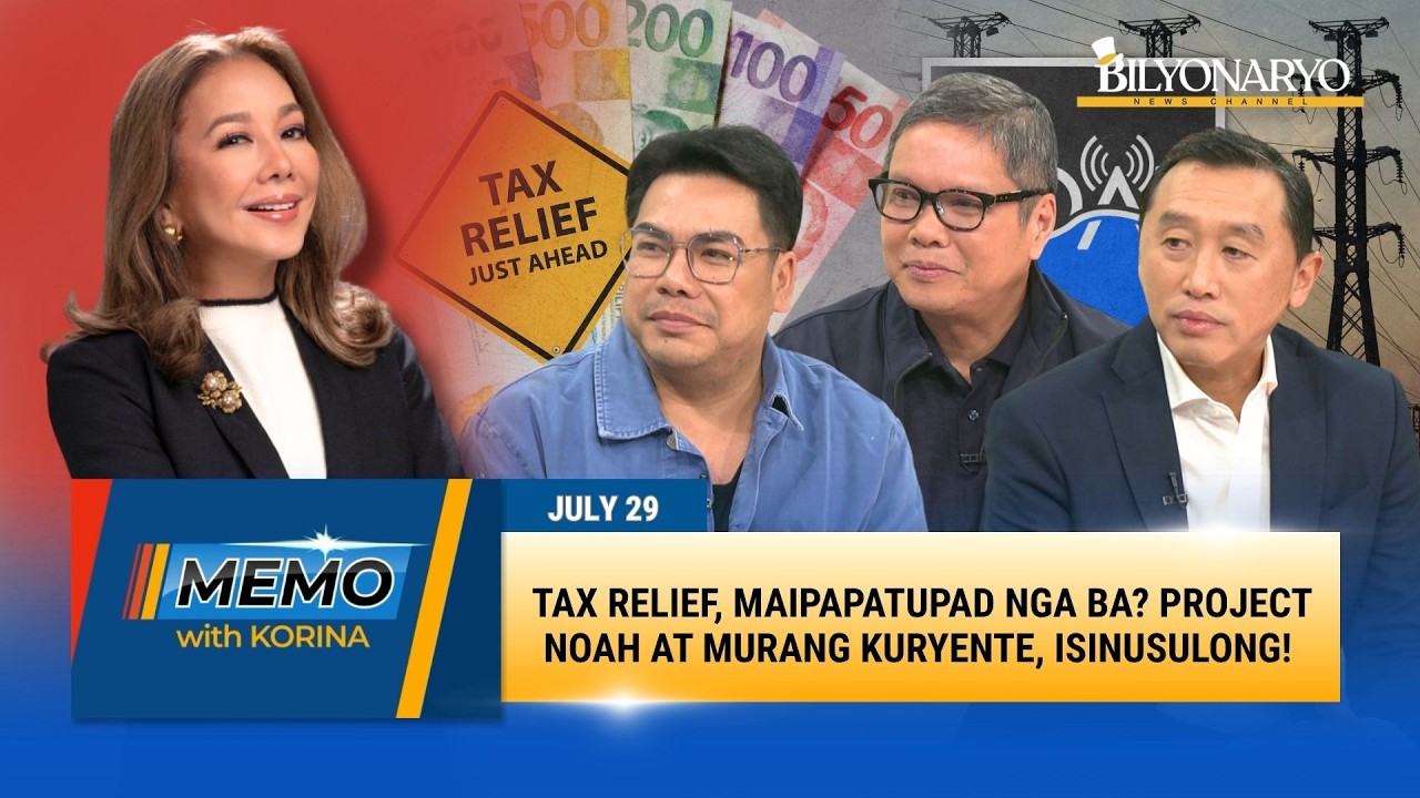 Tax relief, maipapatupad nga ba? Project NOAH at murang kuryente, isinusulong! | MEMO