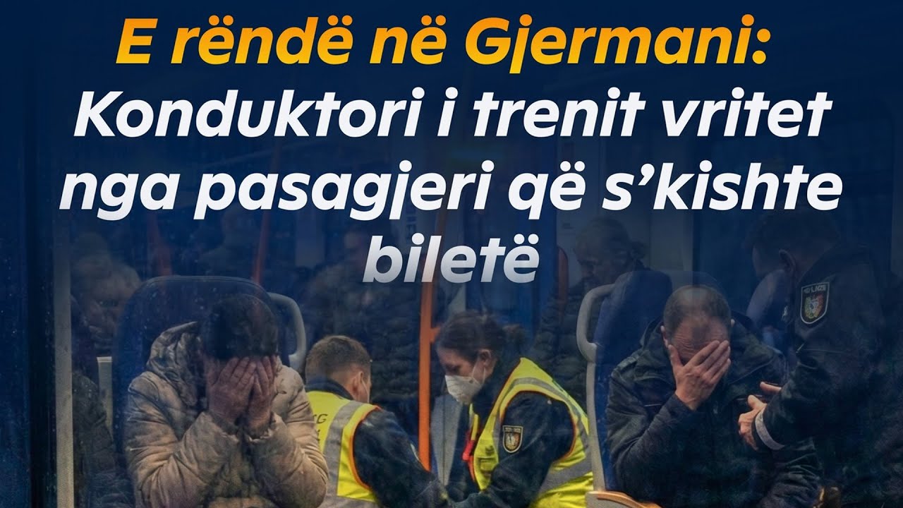 Nuk kishte biletë, vr’et konduktorin në tren! Detajet TRONDITËSE të tragjedisë në Gjermani