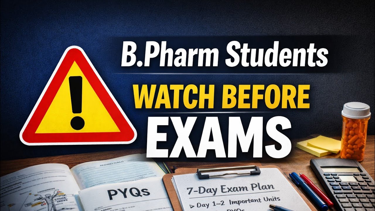 B.Pharm Students Must Watch This Before Exams ⚠️ | Exam Strategy & PYQs