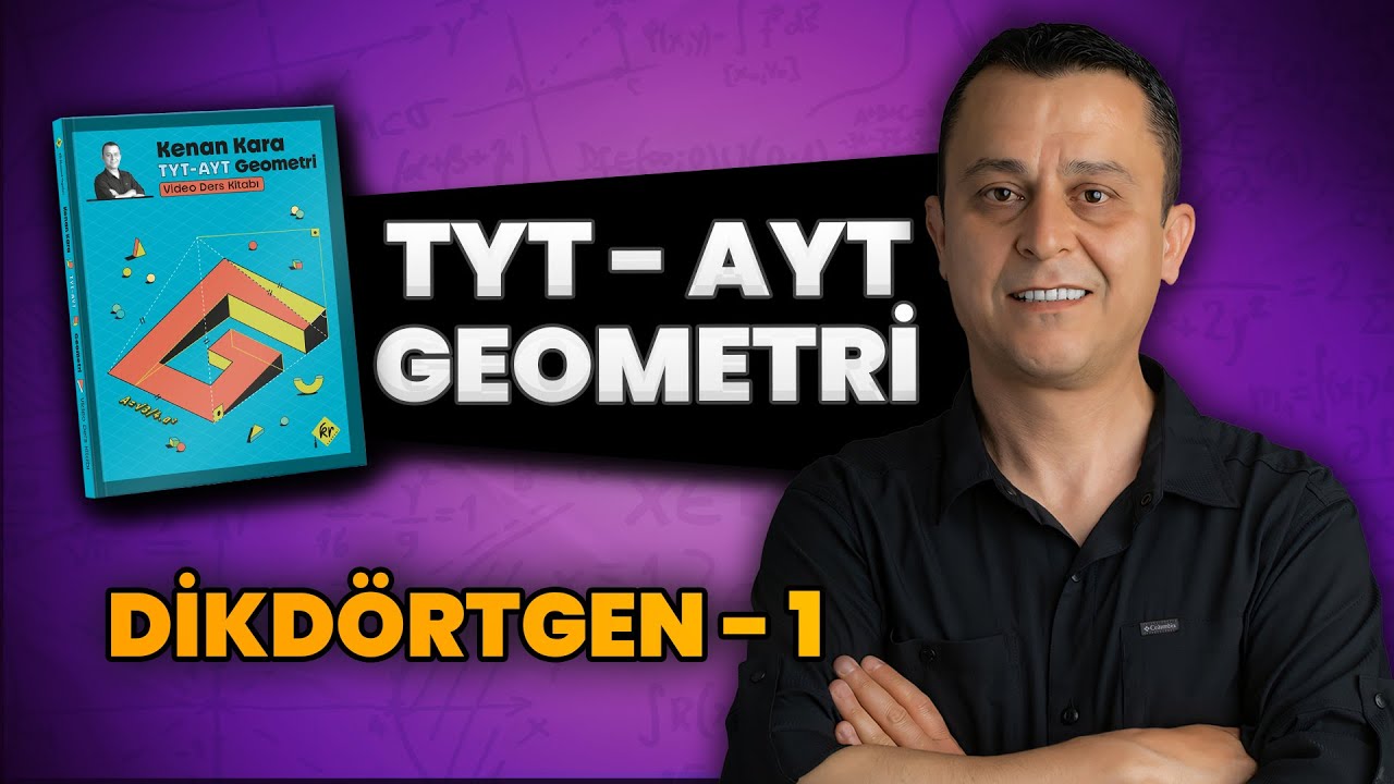 Dikd&ouml;rtgen - 1 | 2026 tyt ayt geometri kampı | 22.G&uuml;n