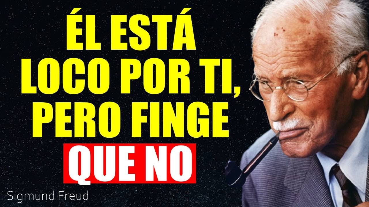 7 Señales Ocultas de que Él Está Completamente Loco por Ti, Pero Lo Oculta Todo | Carl Jung