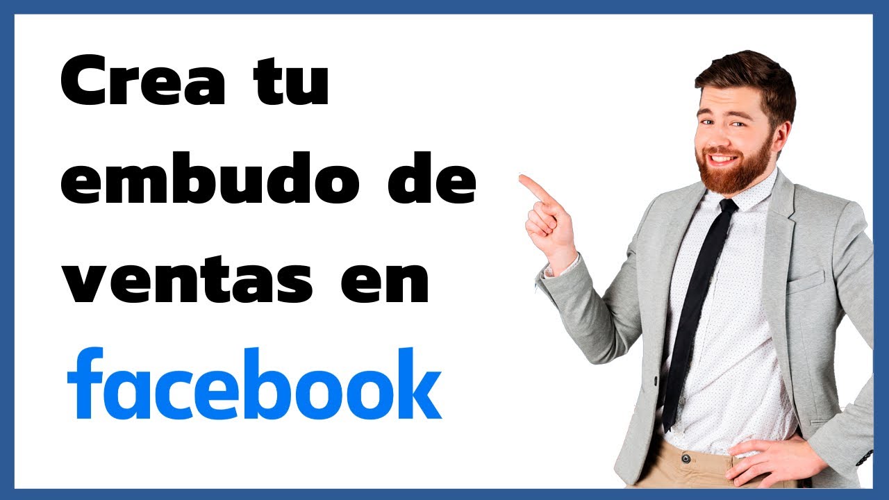 Crea un embudo de ventas en FACEBOOK 🔵🖥️✔️