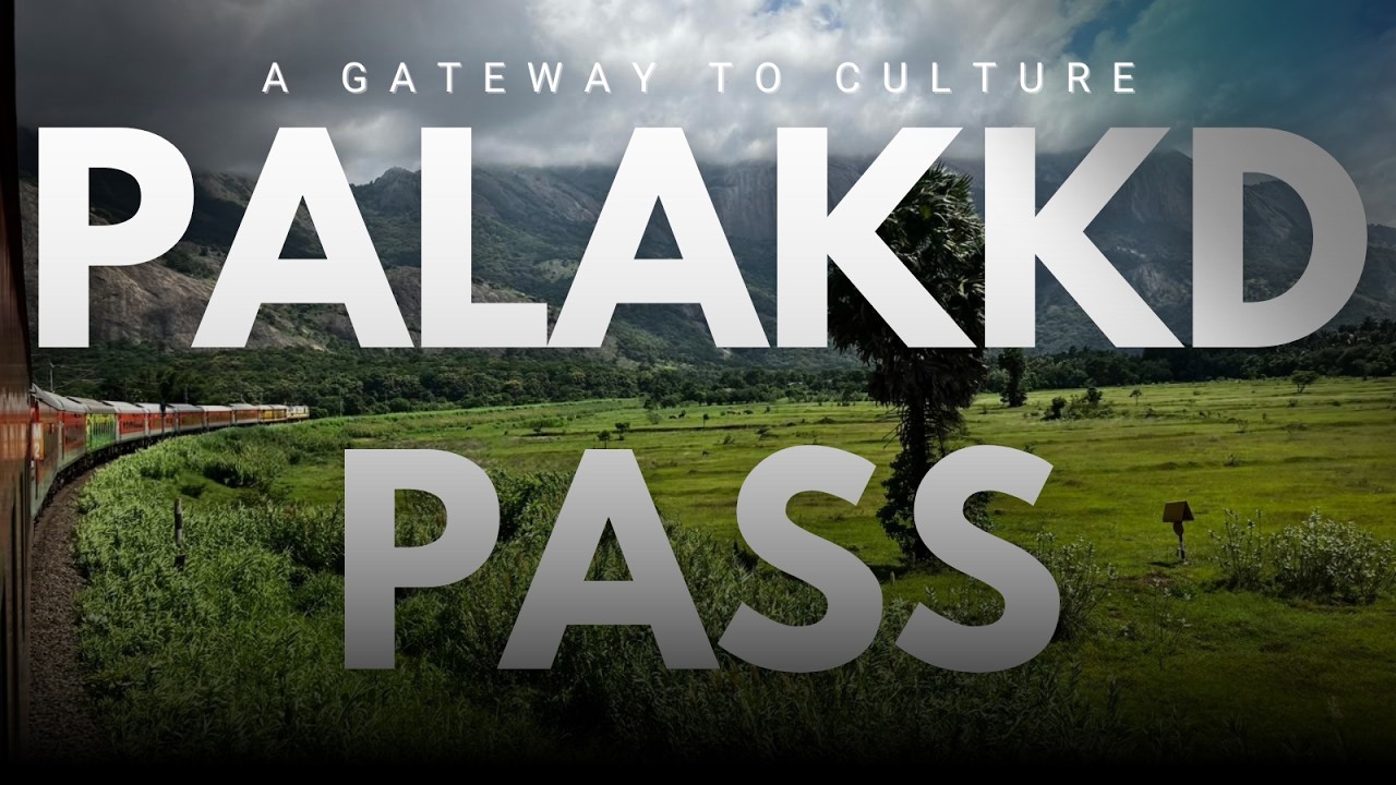 How was palakkad gap formed | Palakkad Pass Explained | Geography&History | India’s Great Divide