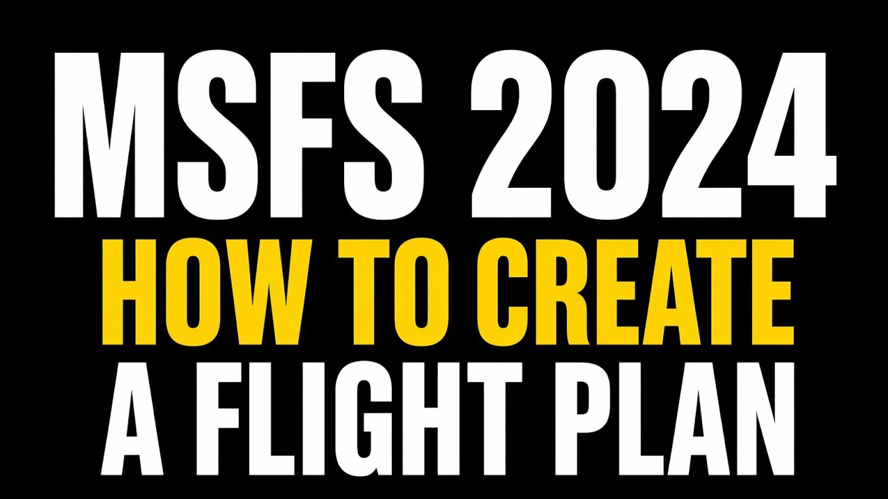 MSFS 2024 Tutorial - How to Set-Up Flight Plans : Using the EFB