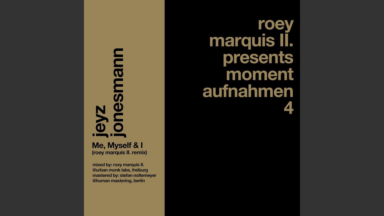Me, Myself & I (Roey Marquis II. Remix)
