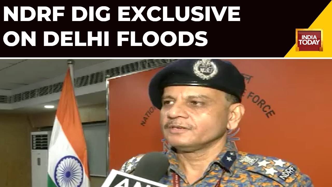 Delhi Flood: NDRF DIG Speaks On Delhi Floods, Says Situation Is Under Control