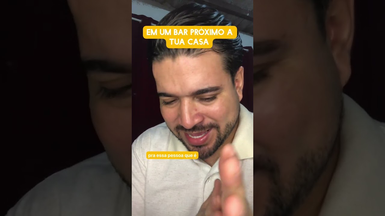 Em um bar próximo a tua casa