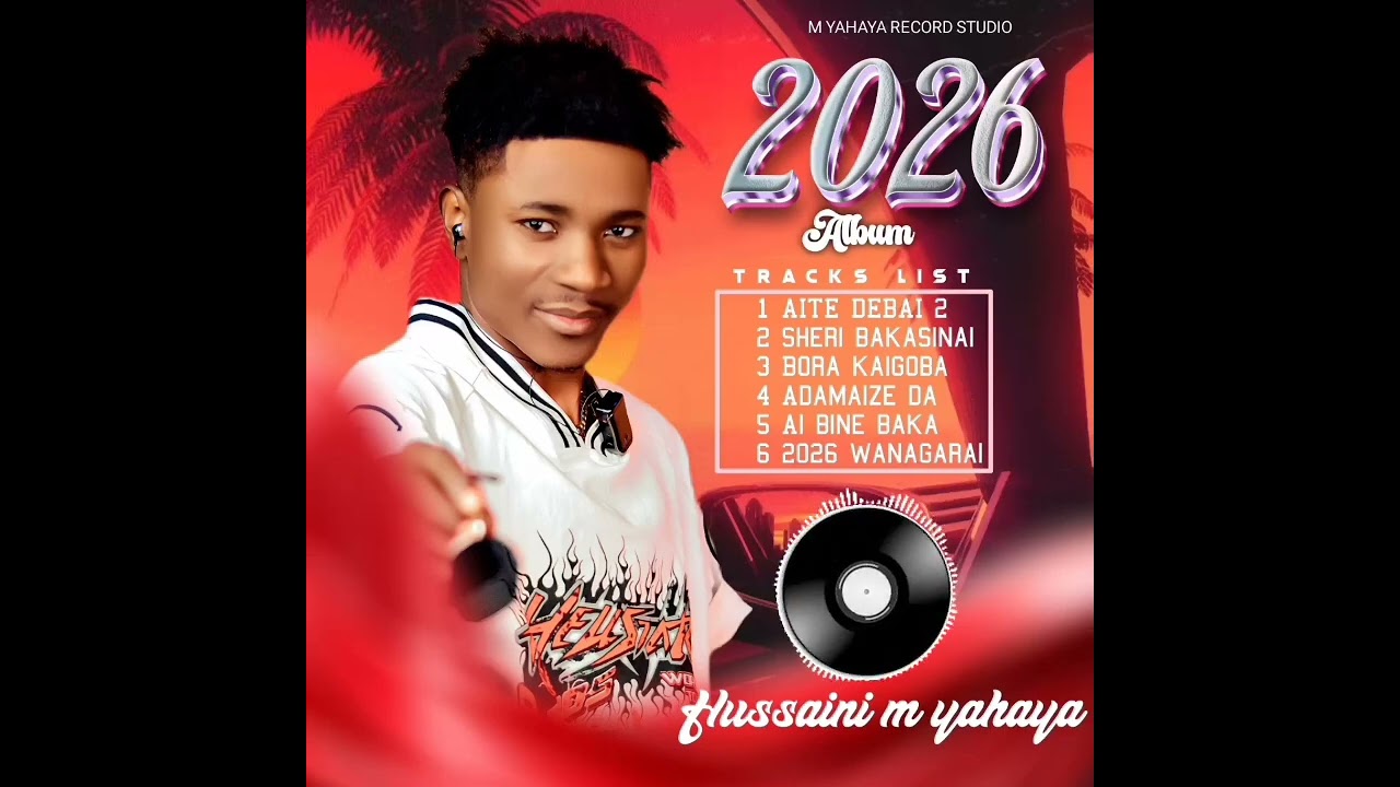 M_YAHAYA_( SHERI LOVE BAKASINAI )_ 2026 ALBUM ARANMA HANGAN BANI +2348166141392