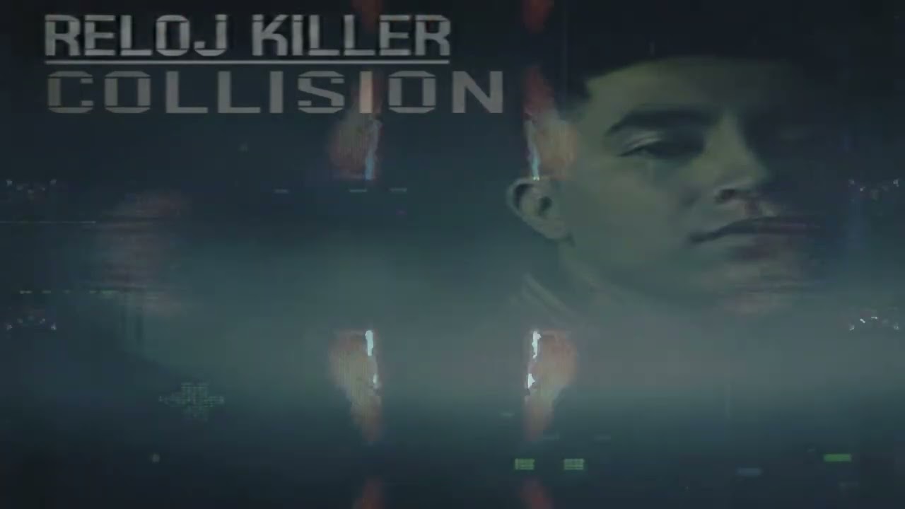 Collision – Reloj Killer