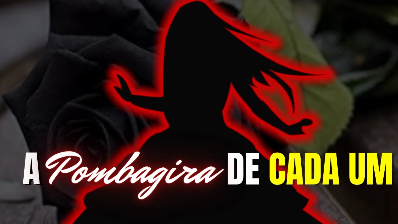 PODEROSA ORAÇÃO da POMBAGIRA INDIVIDUAL. (PODEROSA DEMAIS!)