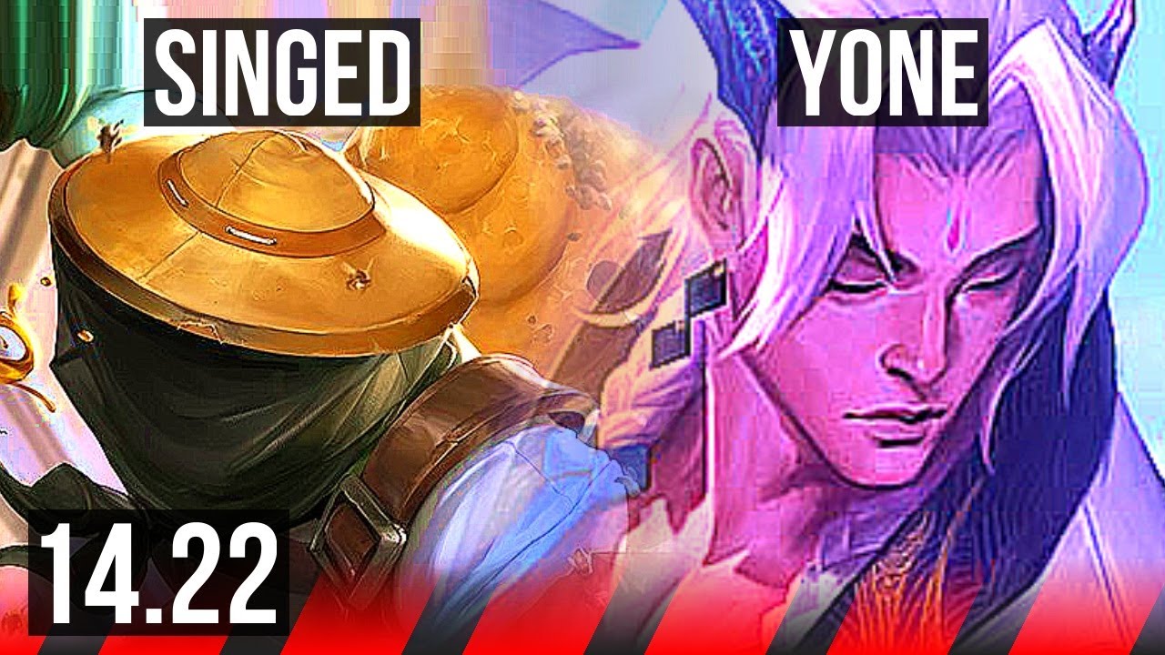 SINGED vs YONE (TOP) | KR Master | 14.22
