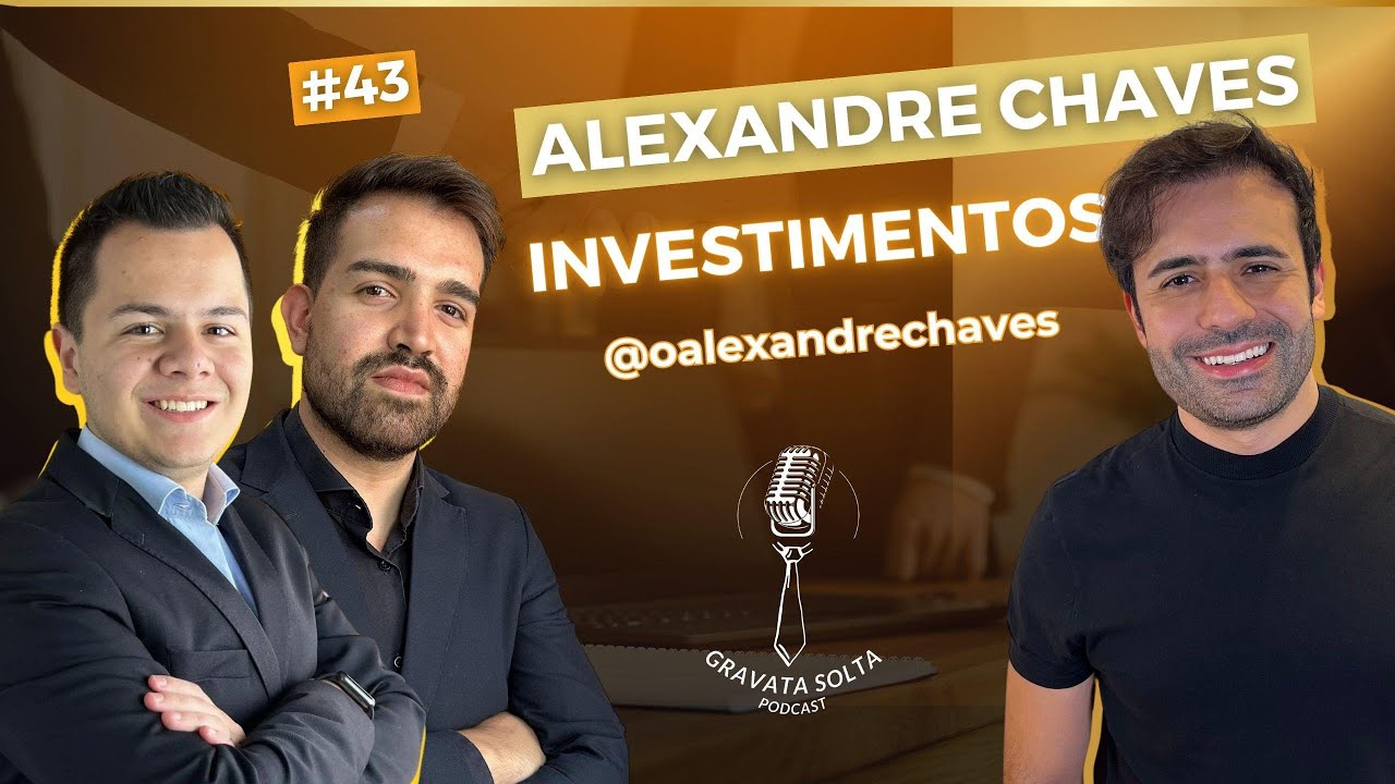 Alexandre Chaves: Entendendo Investimentos - Bitcoin, Renda Fixa, Vari&aacute;vel e Muito Mais!