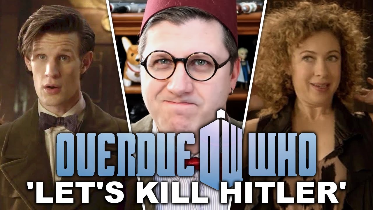 Overdue Doctor Who Review: Let's Kill Hitler