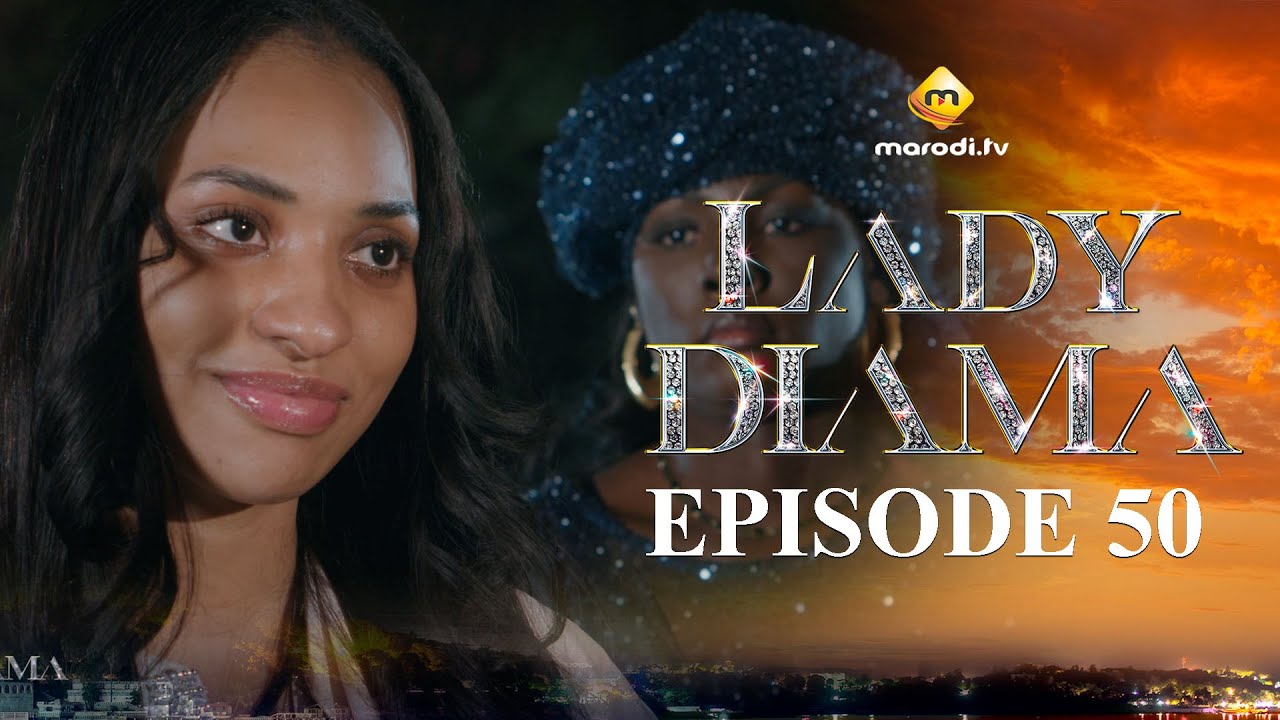 Série - Lady Diama - Saison 1 - Episode 50 - VOSTFR