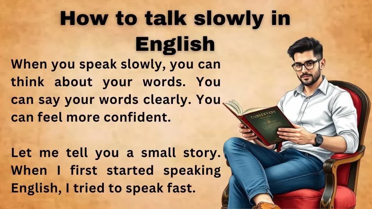 How to Speak Slowly in English ｜ Graded Reader ｜ Listen and Practice