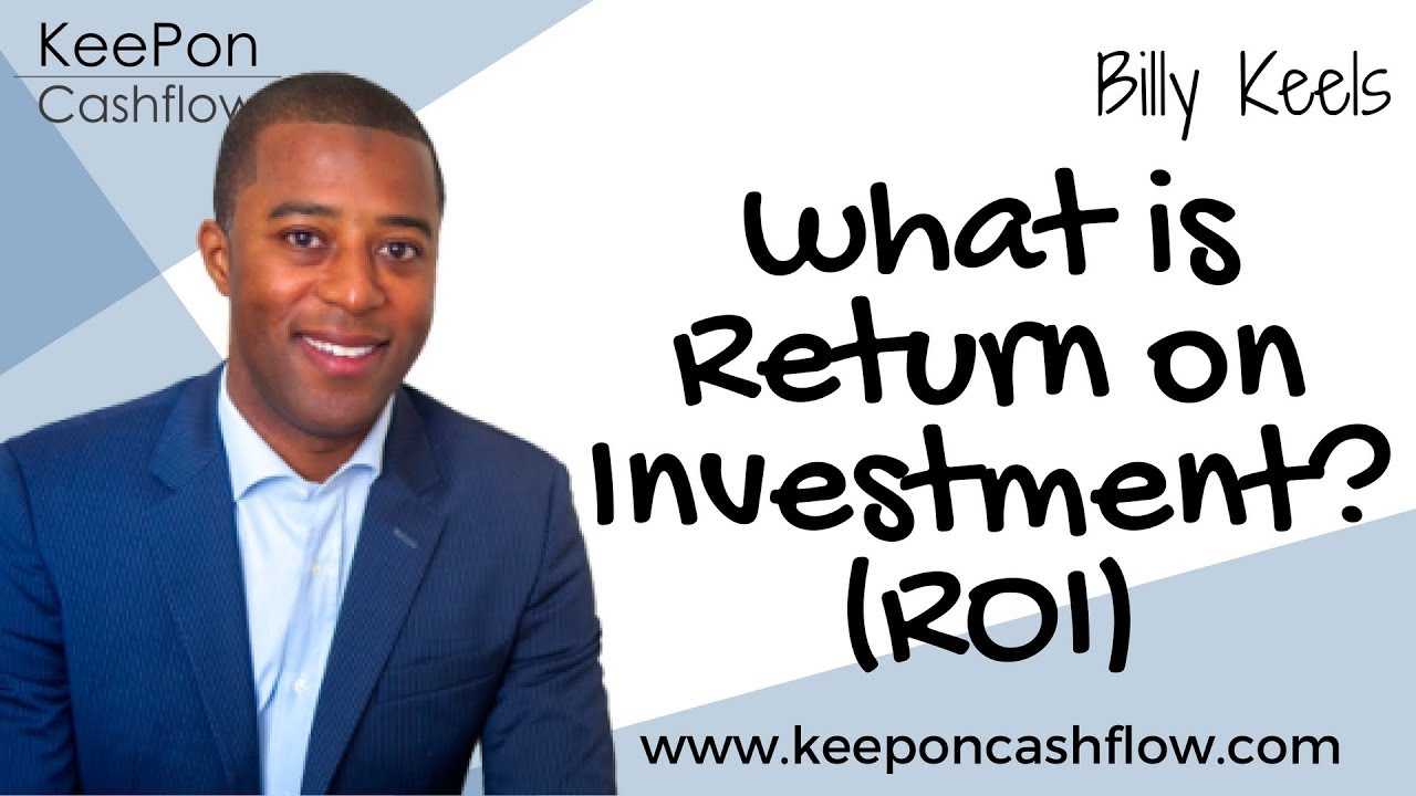 What is Return on Investment (ROI)?