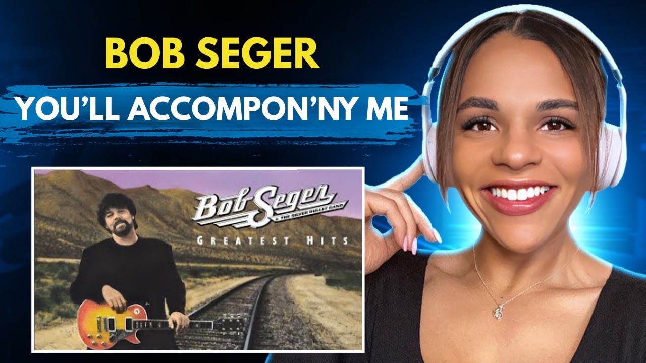 First Time Hearing 'Bob Seger- You'll Accompon'ny me' Music Reaction🎵🎧🎸