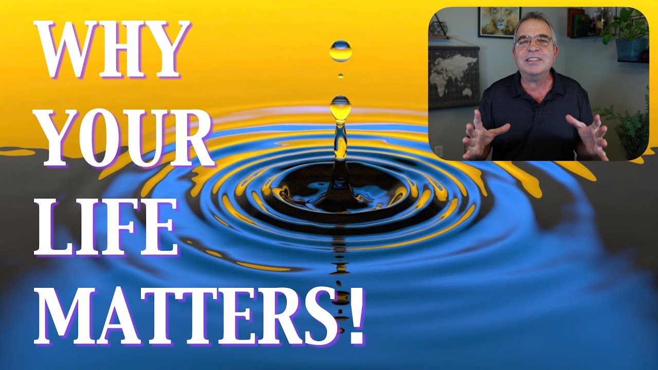 We Are All Interconnected | Why Your Life Matters