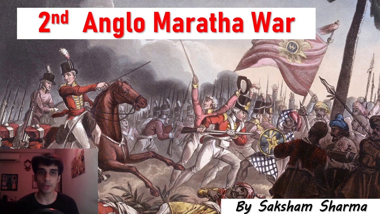 Second Anglo Maratha War HISTORY