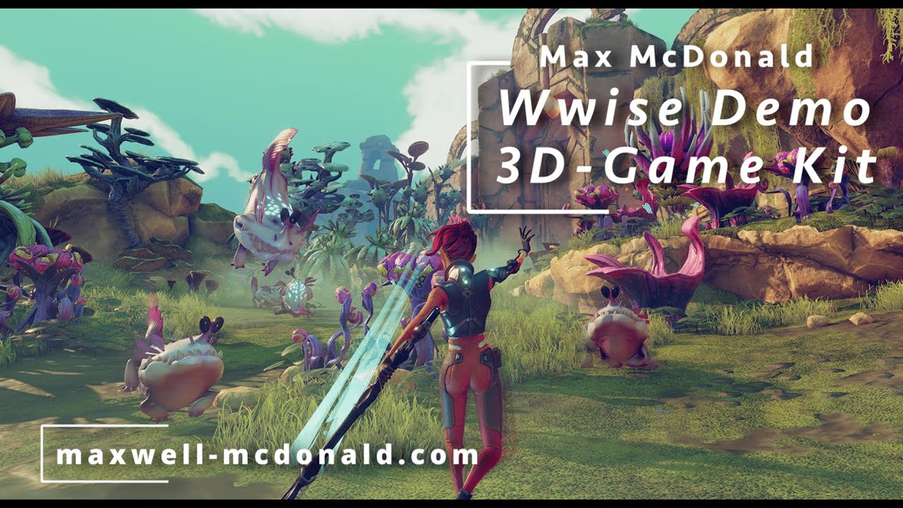 Max McDonald  //  Audio Redesign & Wwise Implementation - 3D-Game Kit