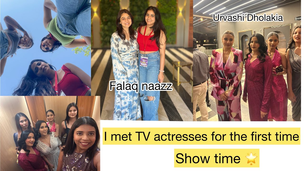 I met TV actresses for the first time 🥹|| show time || event ||