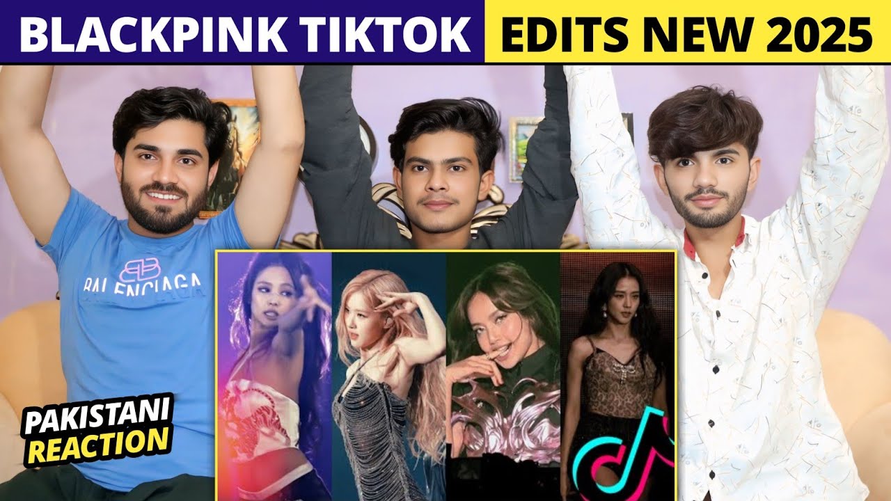 Blackpink TikTok Edits 2025 - Pakistani Reaction - Shan Extra