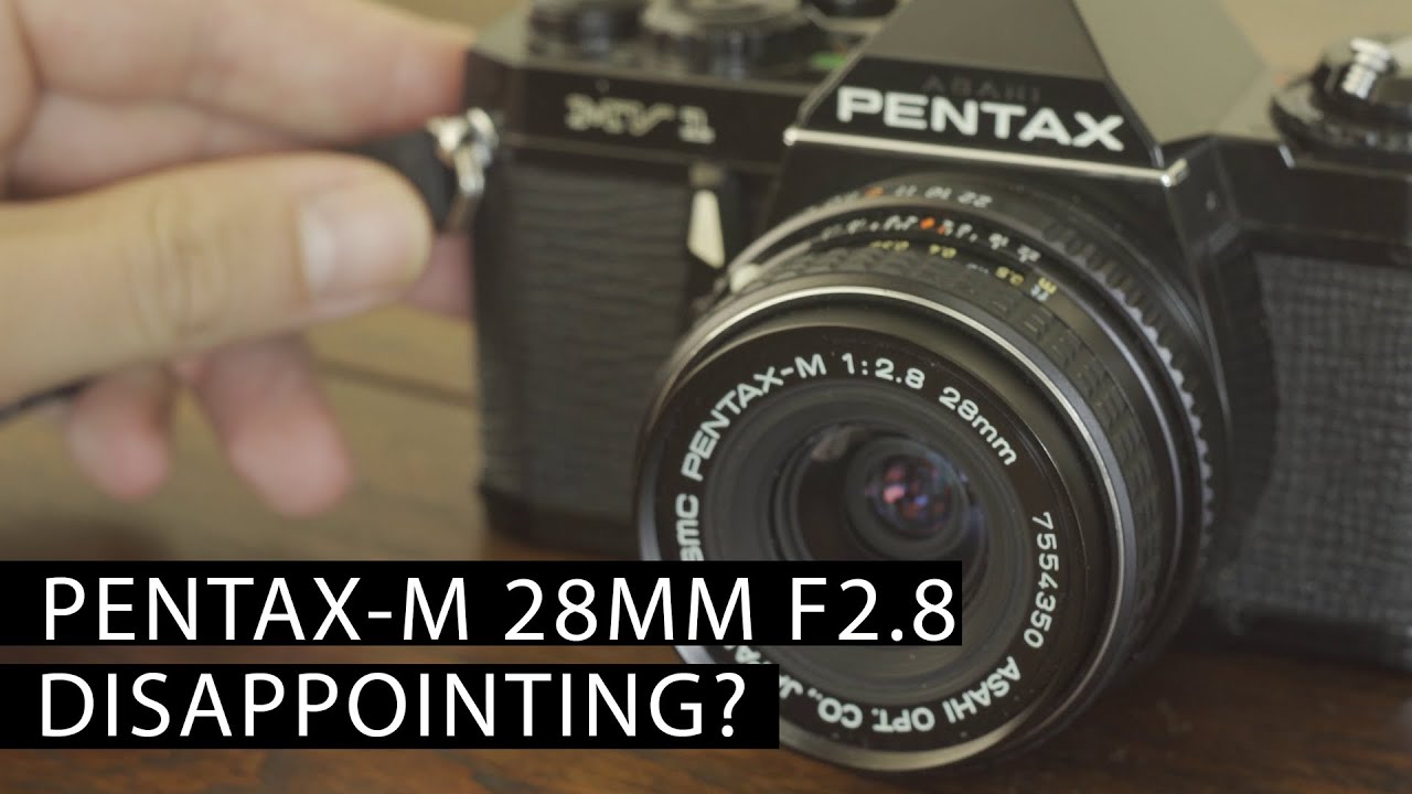 Pentax-M 28mm f2.8 | Disappointing or not so bad after all?