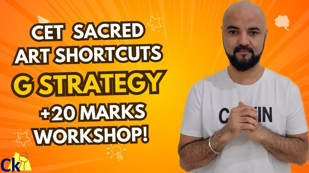 CET Sacred Art of Shortcuts | G Strategy | Complete Workshop | Inc score by 20 Marks!!