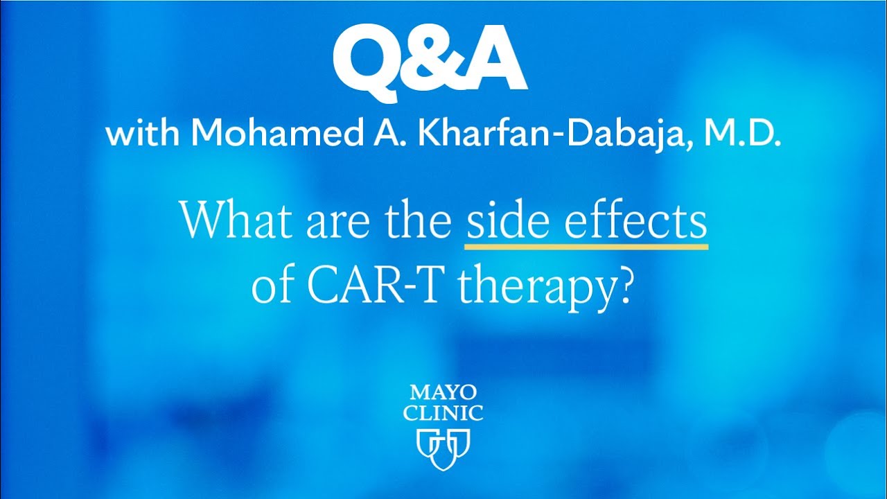 What are the side effects of CAR-T therapy?