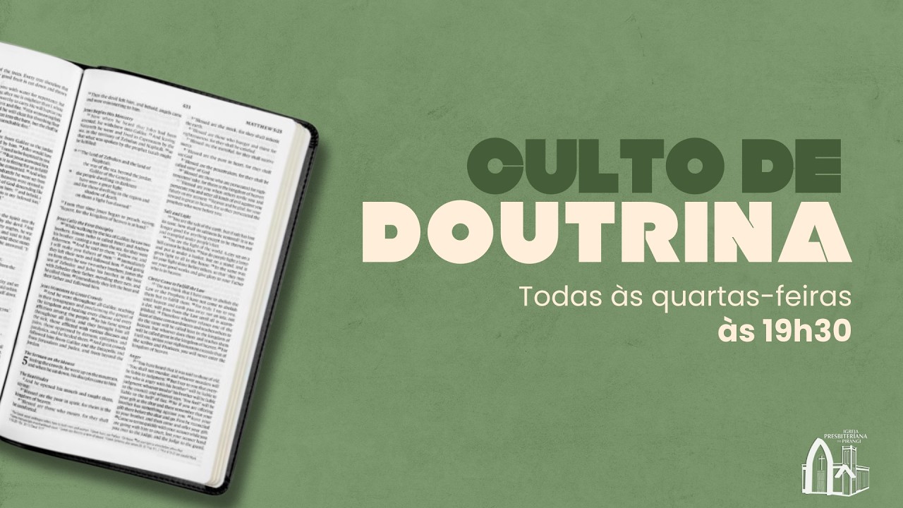 Culto de Doutrina | 18.02.26 | Igreja Presbiteriana do Pirangi