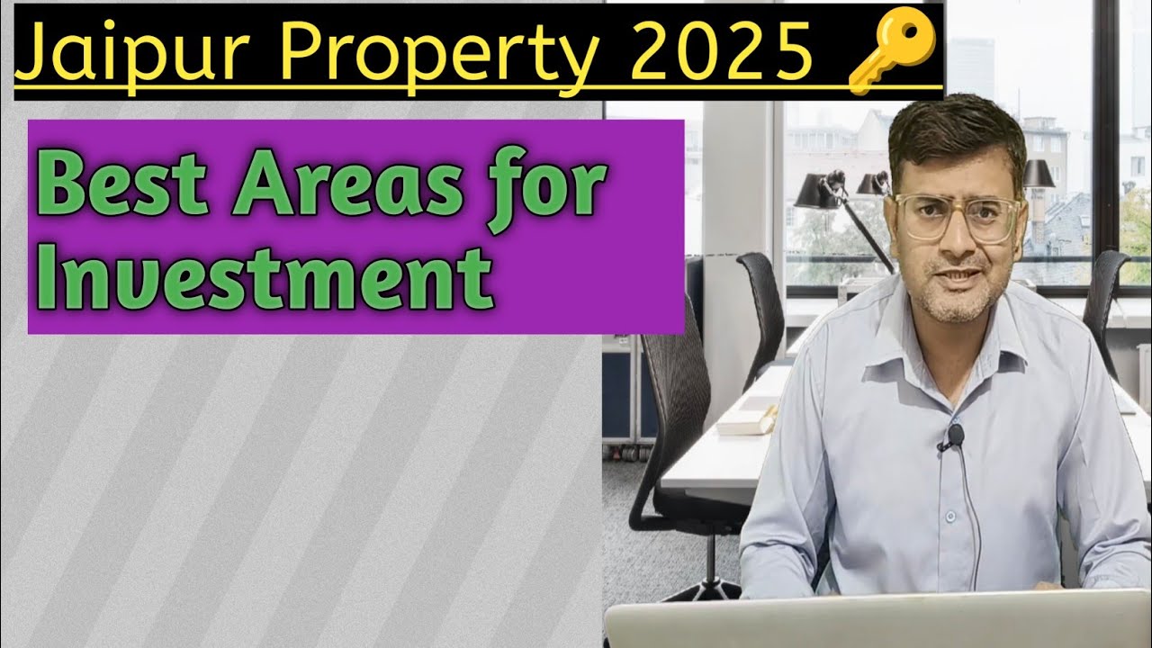 Jaipur Real Estate 2025 | Best Areas for Property Investment in Jaipur