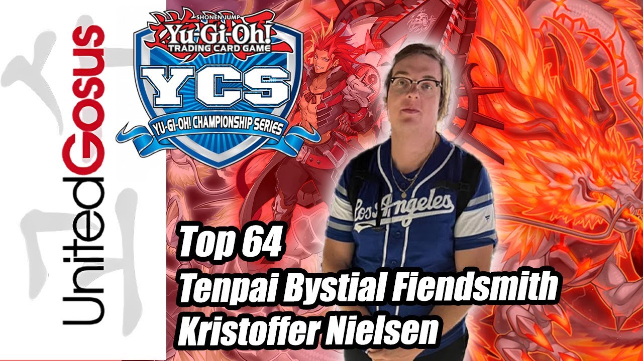 Tenpai Bystial Fiendsmith Top 64 YCS Birmingham Kristoffer Nielsen
