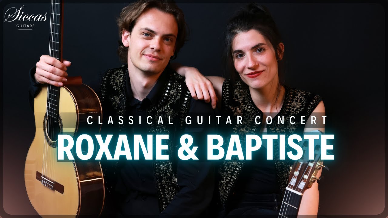 ROXANE ELFASCI & BAPTISTE ERARD  - Classical Guitar Concert | Glass, Debussy, Cardoso, Aubert