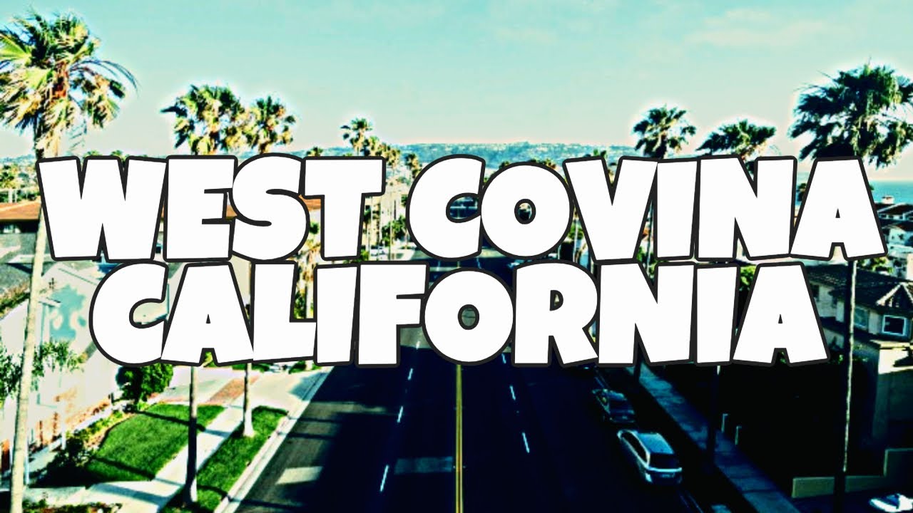 Best Things To Do in West Covina, California